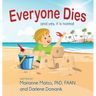 Everyone Dies: And Yes, It is Normal