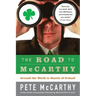 The Road to McCarthy: Around the World in Search of Ireland