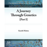 A Journey Through Genetics: Part I