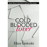 Cold Blooded Lover