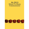 My PECS School To Home Communicator
