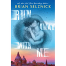 Run Away with Me