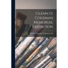 Glenn O. Coleman Memorial Exhibition