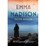 Emma Madison, Master Meddler