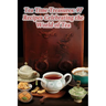 Tea Time Treasures: 97 Recipes Celebrating the World of Tea