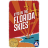 Eyes in the Florida Skies