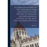 A Complete History of the Hungarian War, Including Outline History of Hungary and Biographical Notices of the Most Distinguished Officers