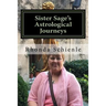 Sister Sage's Astrological Journeys: As Above, So Below