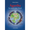 Agartha: The Earth Inner World