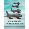 Canadian Warplanes II
