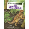 Meet Yuxisaurus: A Graphic Guide