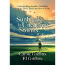 Sunbreaks in Unending Storms: Understanding Invisible Disabilities, How to Thrive There, and How to Help