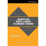 Insights into Digital Literacy in Language Teaching