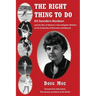 The Right Thing to Do