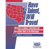 Have Talent, Will Travel: Directory of Authors, Illustrators and Storytellers West of the Mississippi