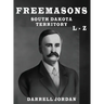 Freemasons South Dakota Territory L - Z