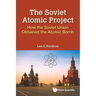 The Soviet Atomic Project