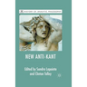 The New Anti-Kant