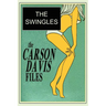 The Carson Davis Files: The Swingles