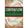 Contraflow: From New Orleans to Houston