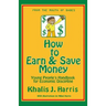 How to Earn and Save Money: Young Peoples Guide to Economic Discipline