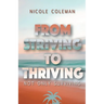 From Striving to Thriving