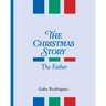 The Christmas Story: The Father