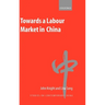 Towards a Labour Market in China