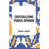 Crystallizing Public Opinion