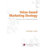 Value-based Marketing Strategy