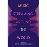 Music Streaming Around the World