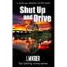 Shut Up and Drive: a serial sex attacker on the loose