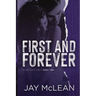 First and Forever: Heartache Duet Book Two