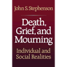 Death, Grief, and Mourning
