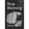 Stop Blaming: Create a restorative just culture