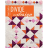 Lisa Calle's Divide and Design