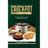 Crockpot Cookbook For Seniors: Easy Slow Cooker Recipes for Healthy Aging