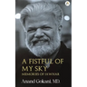 A Fistful of My Sky - Memories of Jawahar