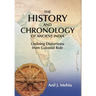 The History and Chronology of Ancient India: Undoing Distortions from Colonial Rule