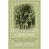 Dangerous Ground: Squatters, Statesmen, and the Antebellum Rupture of American Democracy