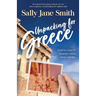 Unpacking for Greece: Travel in a Land of Fortresses, Fables, Ferries and Feta