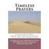Timeless Prayers: 99 Authentic Dua's - Arabic and English Language with English Translation