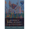 Weaving a Fabric of Unity: Conversations on Education and Development