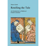 Retelling the Tale: An Introduction to Medieval French Literature