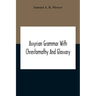 Assyrian Grammar With Chrestomathy And Glossary