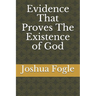 Evidence That Proves The Existence of God