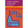 Your Church and the Law: A Simple Explanation and Guide