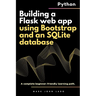 Building a Flask web app using Bootstrap and an SQLite database: A complete beginner-friendly learning path