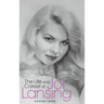 "When a Girl's Beautiful" - The Life and Career of Joi Lansing (hardback)