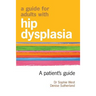 A Guide for Adults with Hip Dysplasia
